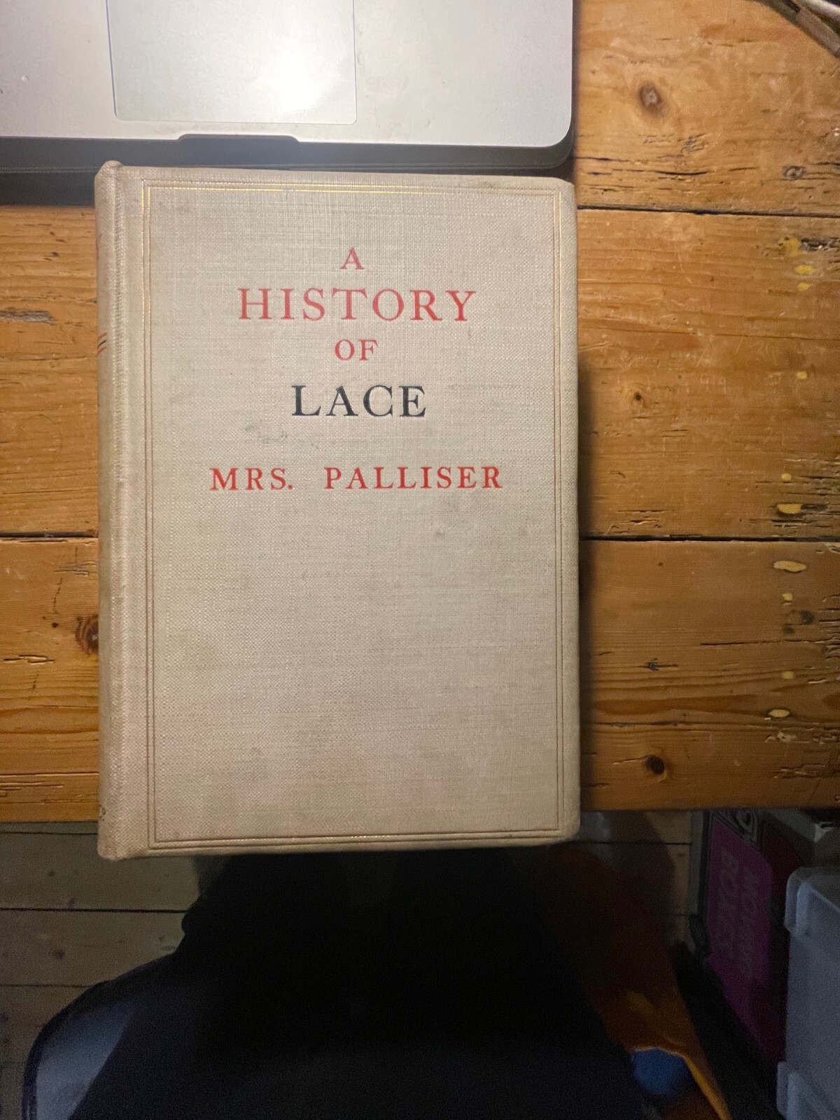 History of Lace by Mrs. Bury Palliser, 1902, Sampson Low, Illustrated