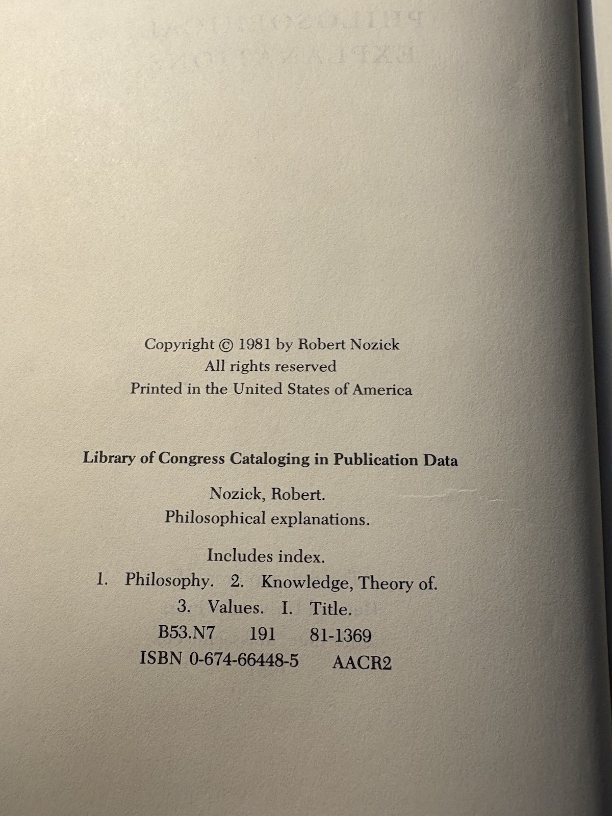 Robert Nozick Philosophical Explanations 1981 1st HC DJ Harvard Belknap Press