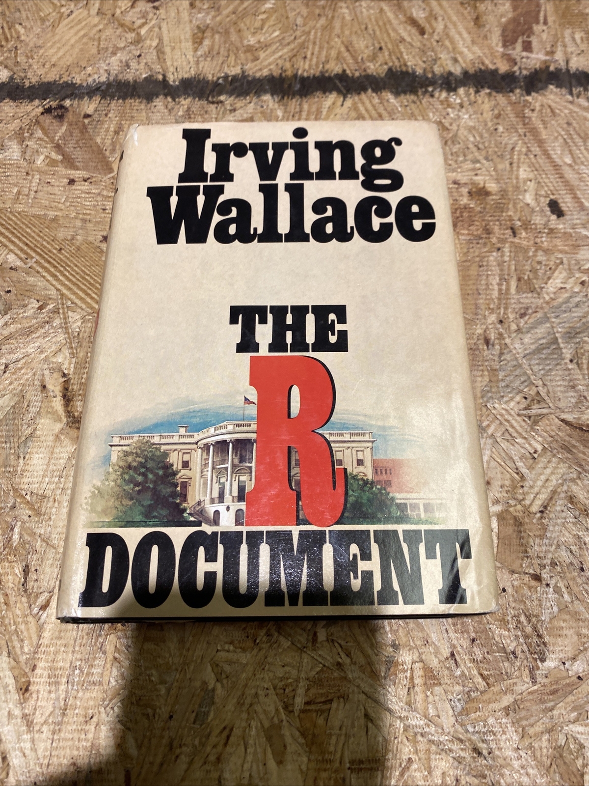 The R Document by Irving Wallace 1976 1st/1st Hardcover 35th Amendment Politics