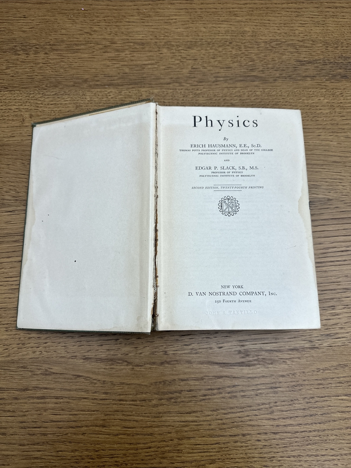 { Physics } By Hausmann-Slack D. Van Nostrand Co. Second Ed. Dec. 1946 W/ Answer