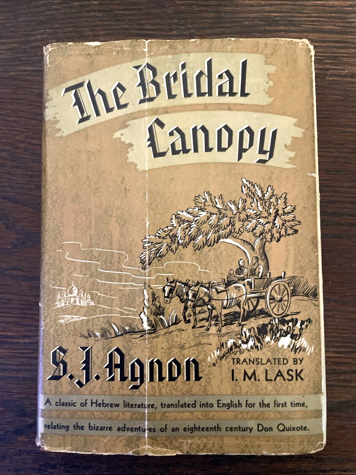The Bridal Canopy by S. J. Agnon 1st Edition 1937 Hardcover Dust Jacket