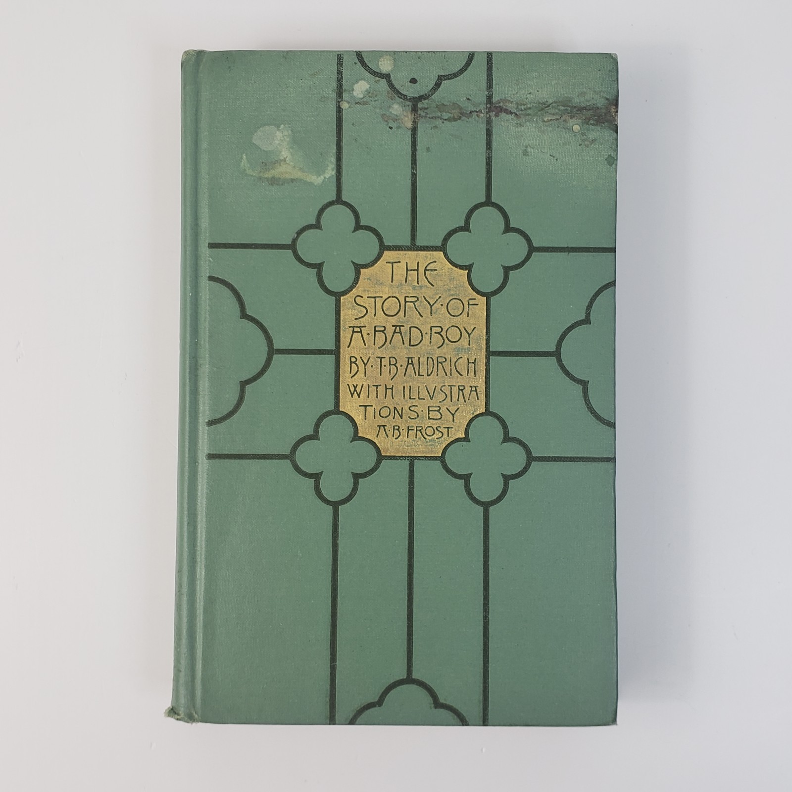 The Story of a Bad Boy Thomas Bailey Aldrich A.B. Frost Illustrations Vintage