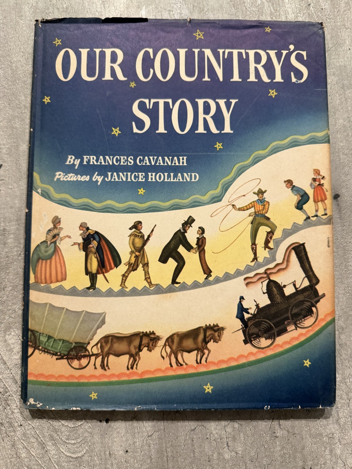 Our Country’s Story Book by Frances Cavanah Vintage Edition of 1964 HC