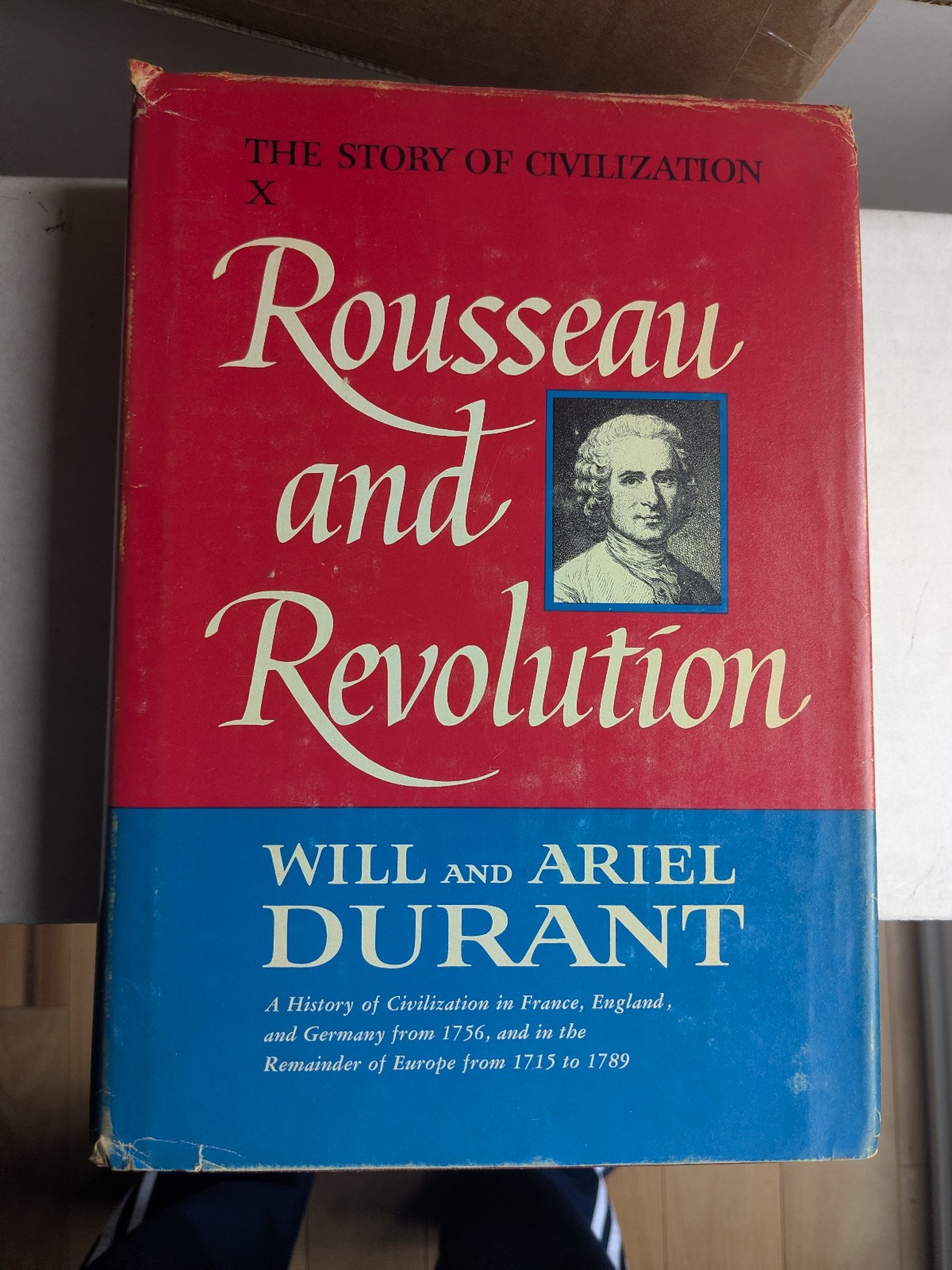 The Story of Civilization: Part X: Rousseau And Revolution, 1967 1st/1st HC / DJ