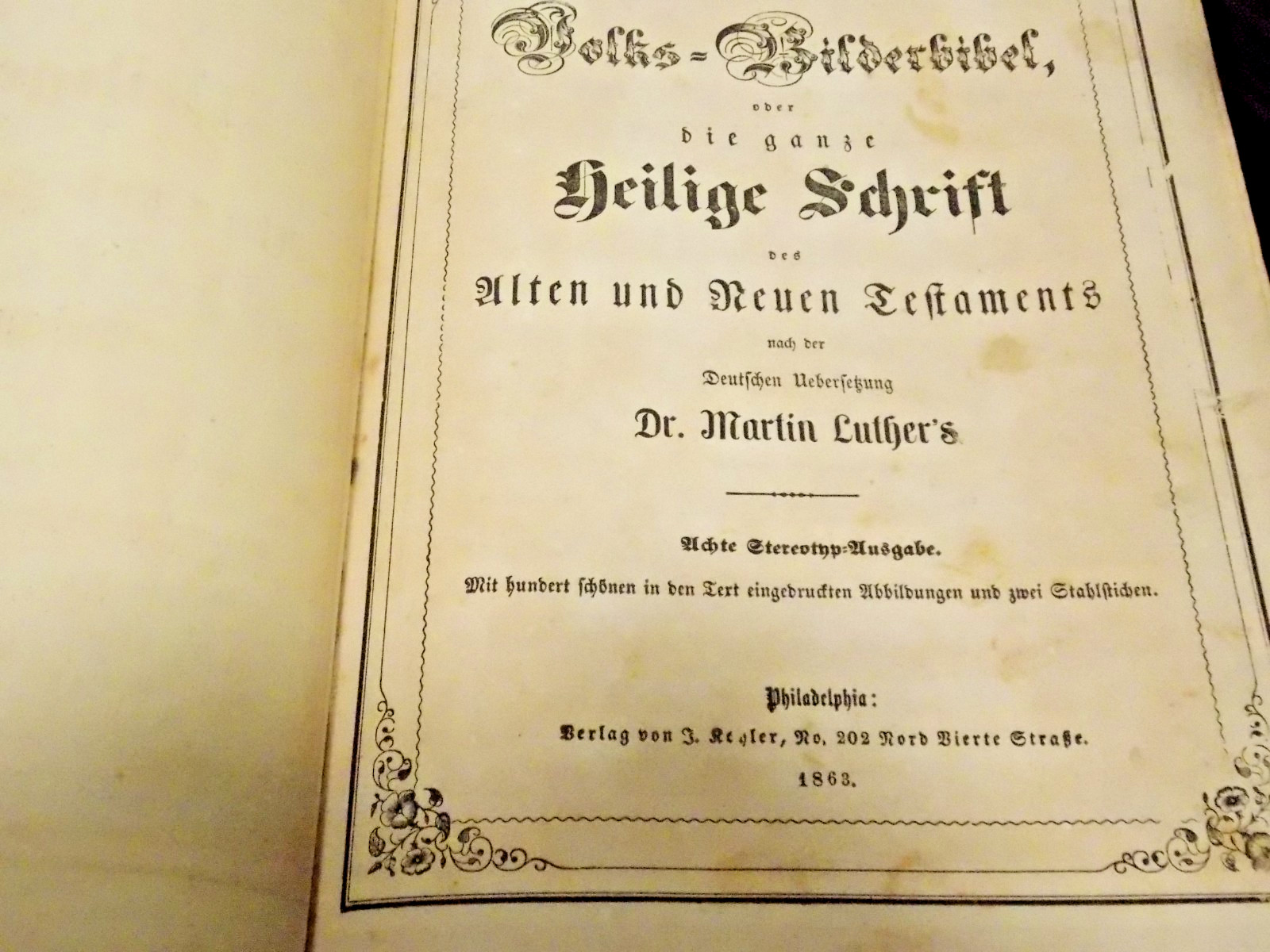 Antique 1863 – German Bible -Printer Kohler Philadelphia, Pa.