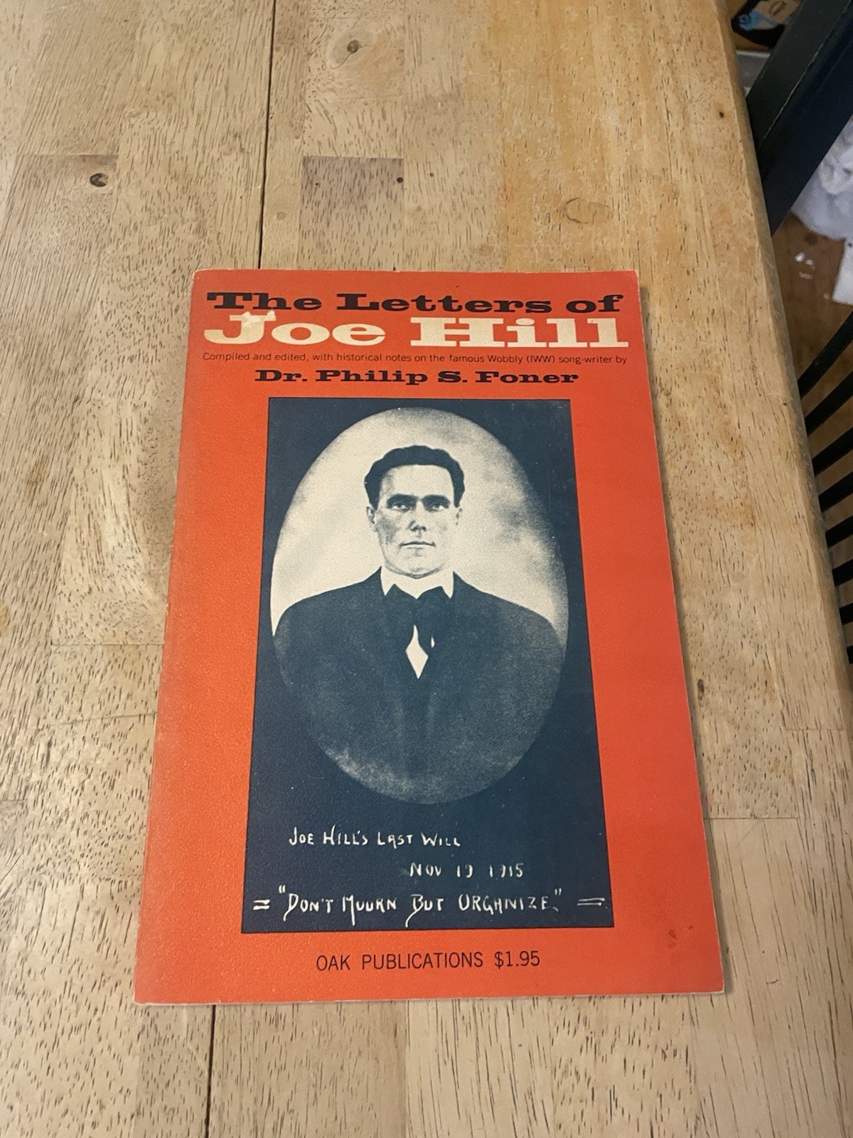 The Letters of Joe Hill by Dr. Philip S. Foner 1965 Oak Publications VTG Booklet