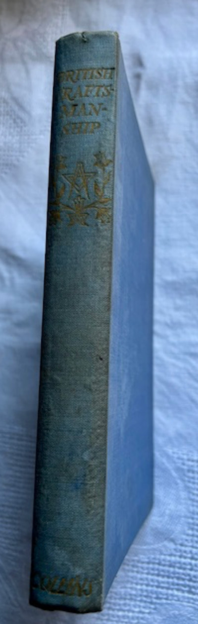 British Craftsmanship 1948 1st Ed WJ Turner Britain in Pictures Collins Book