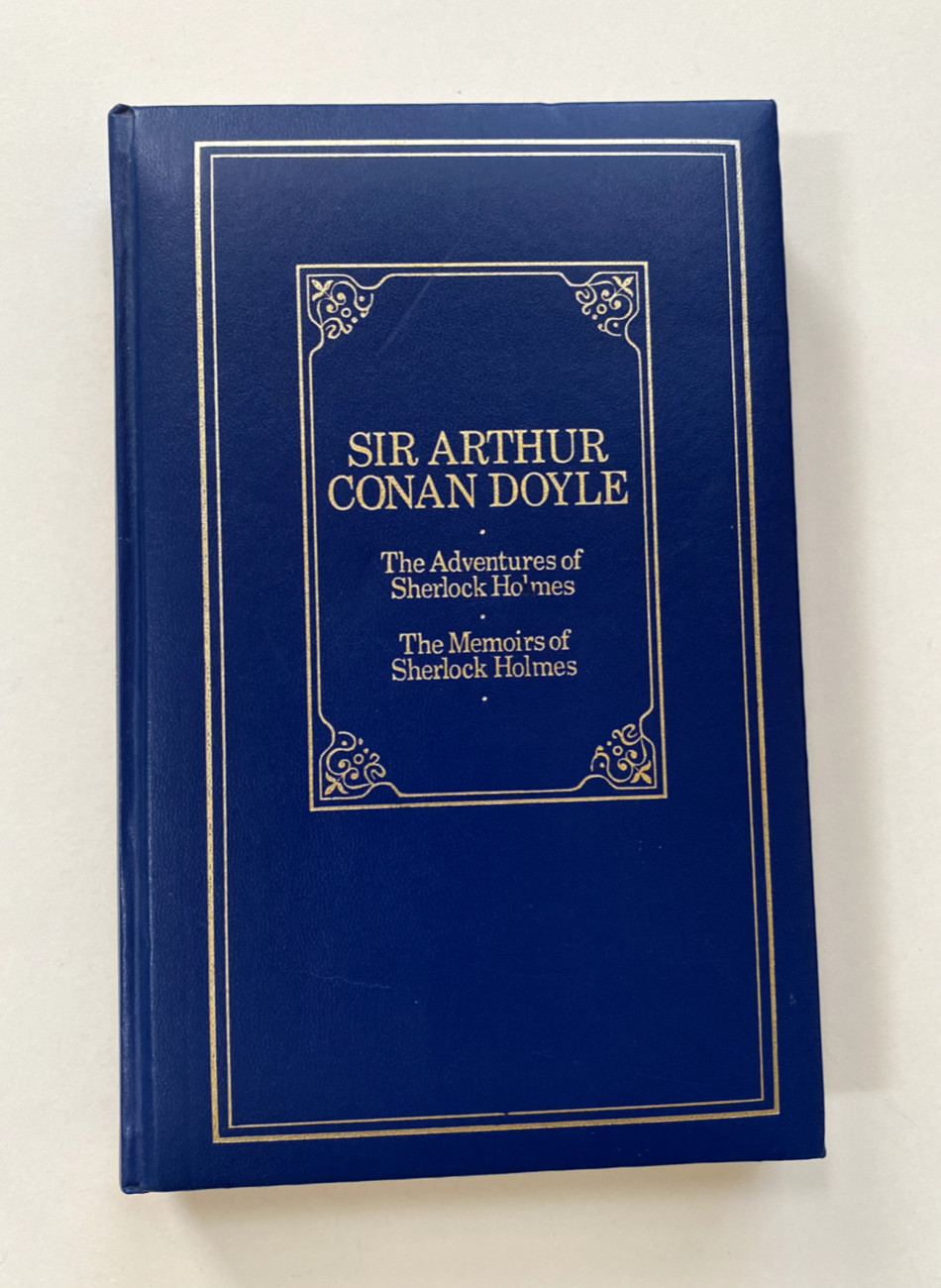 The Adventures Of Sherlock Holmes Sir Arthur Conan Doyle The Memoirs of Sherloc