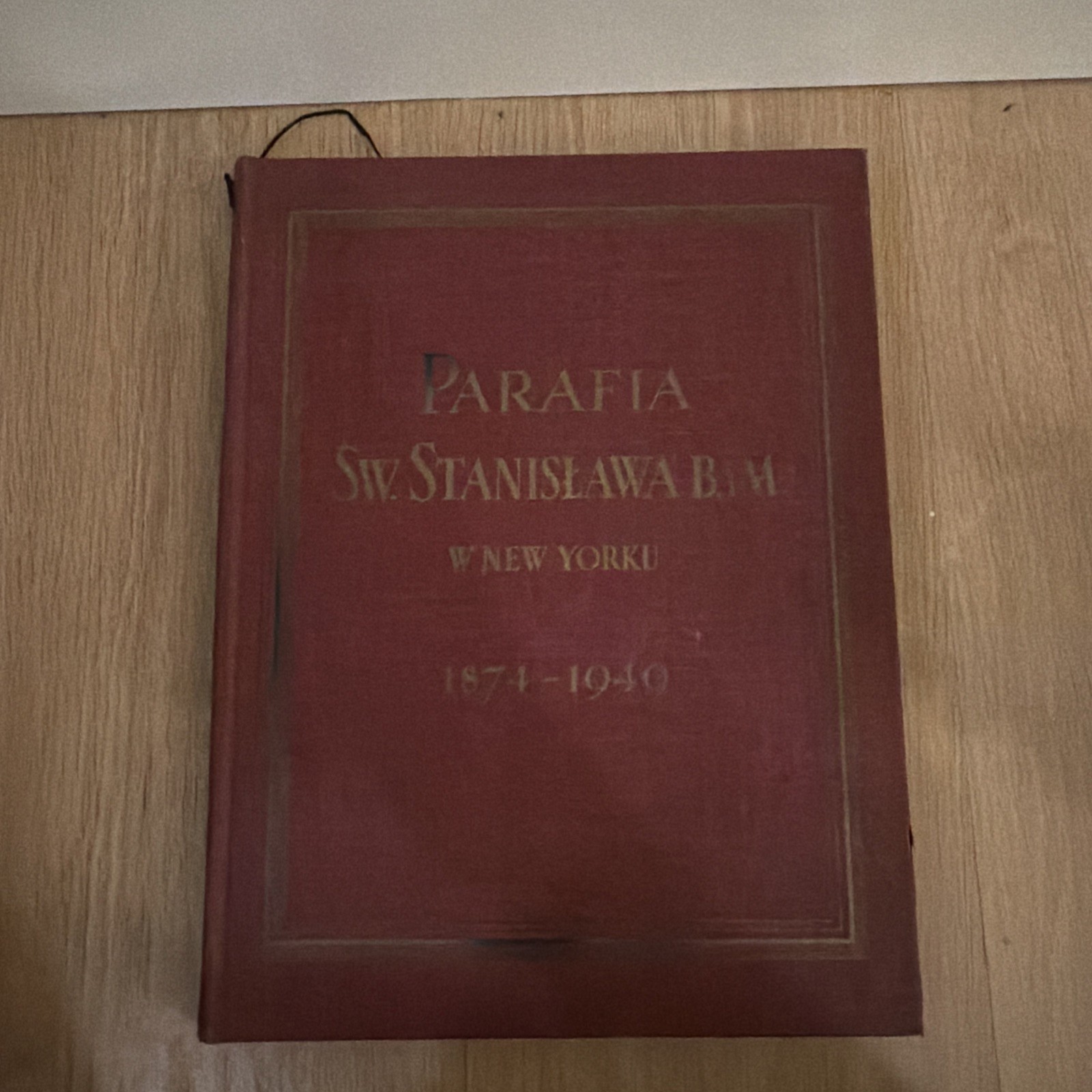 Parafia Sw Stanislawa B M w New Yorku 1874-1949 Pope Pius XII Felix Burant