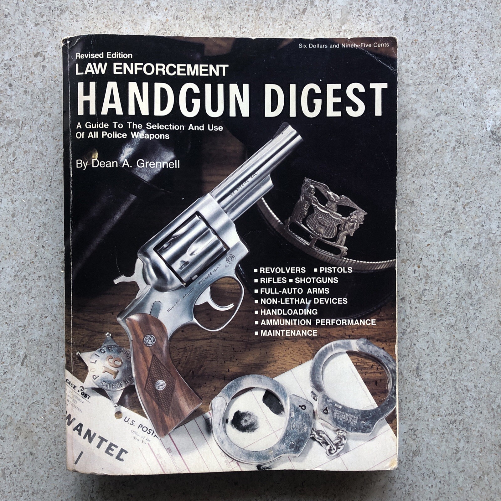 Handgun Digest Law Enforcement Handgun Digest by Dean A. Grennell..1976 Police