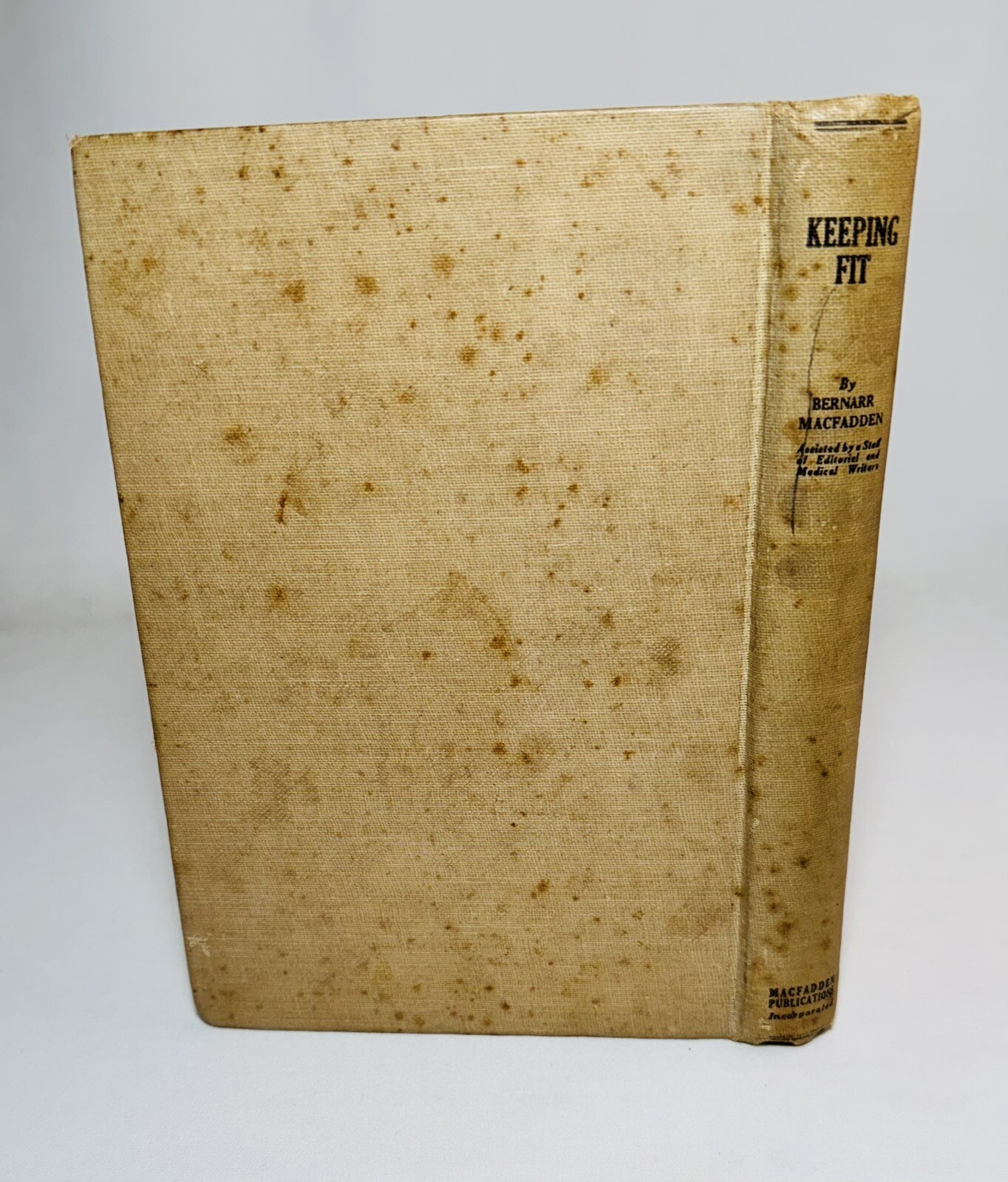 Keeping Fit-Health-Bernarr Macfadden-TRUE First Edition/1st Printing!-1923-RARE!