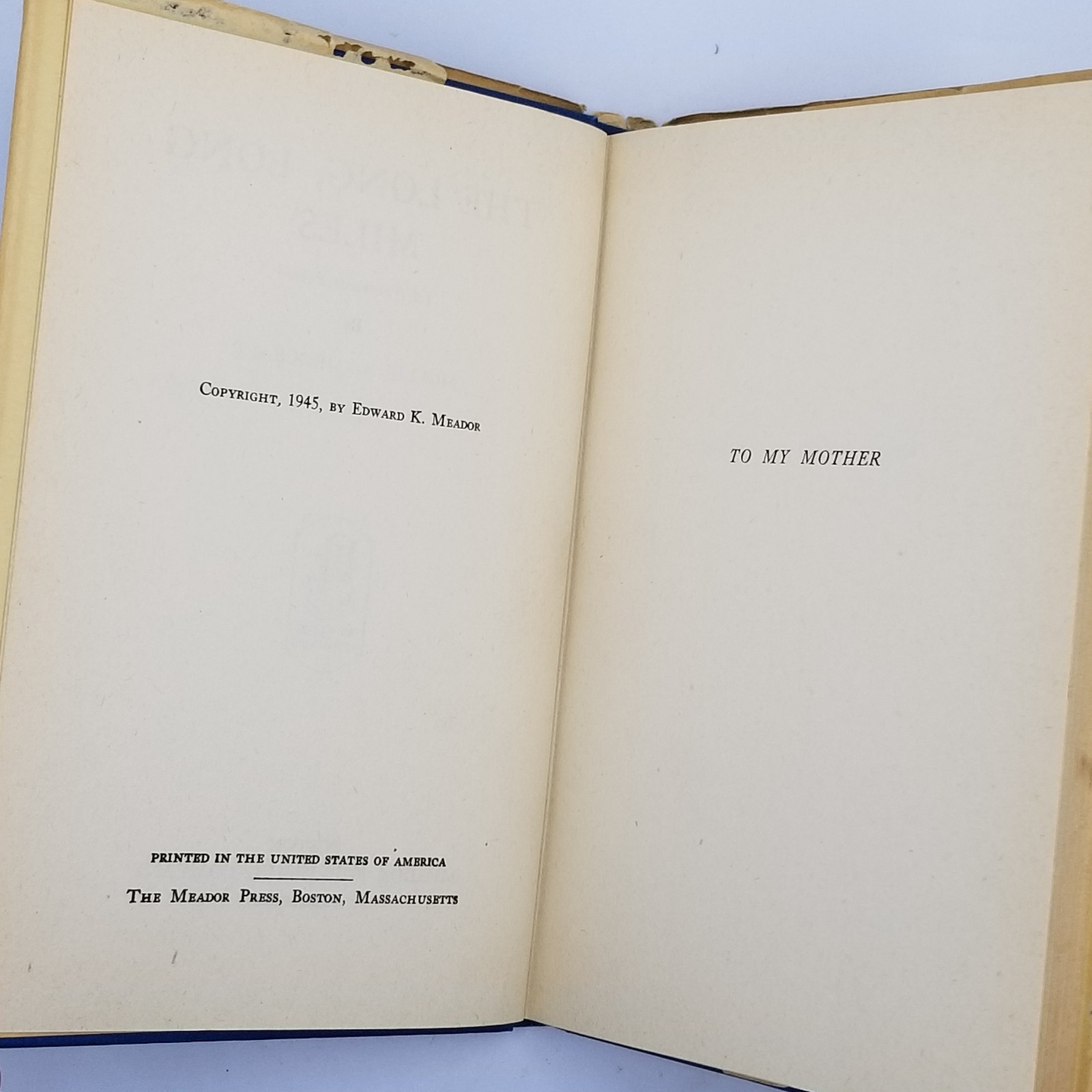 Signed The Long Long Miles by Mollie A. Medcraft 1945 1st Ed HCDJ