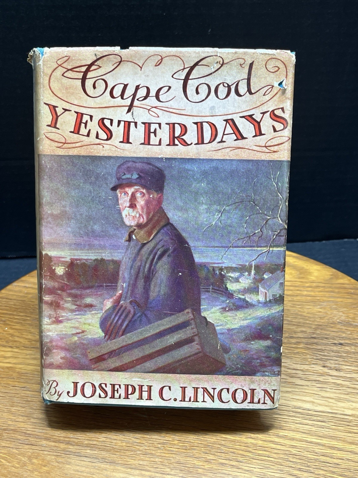 Cape Code Yesterdays by Joseph C Lincoln 1939 Illustrated Hard Cover Dust Jacket