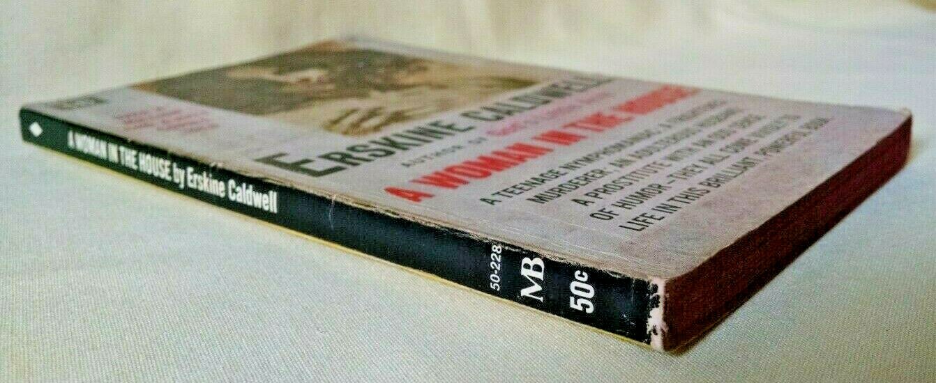 WOMAN IN THE HOUSE BY ERSKINE CALDWELL MACFADDEN #50-228 1ST PRINT OCT 1964 PB.
