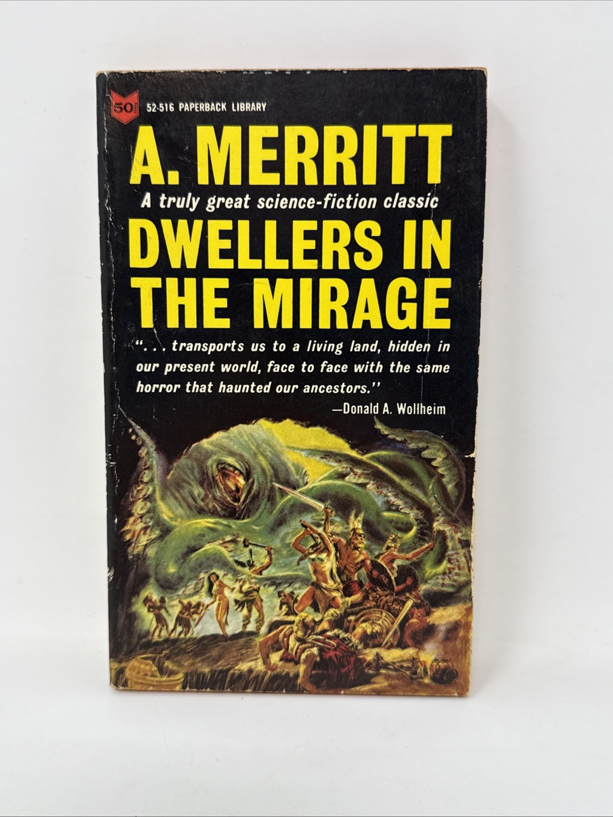 Dwellers in the Mirage by A. Merritt 1965 Paperback Library 2nd 52-516 Sci Fi