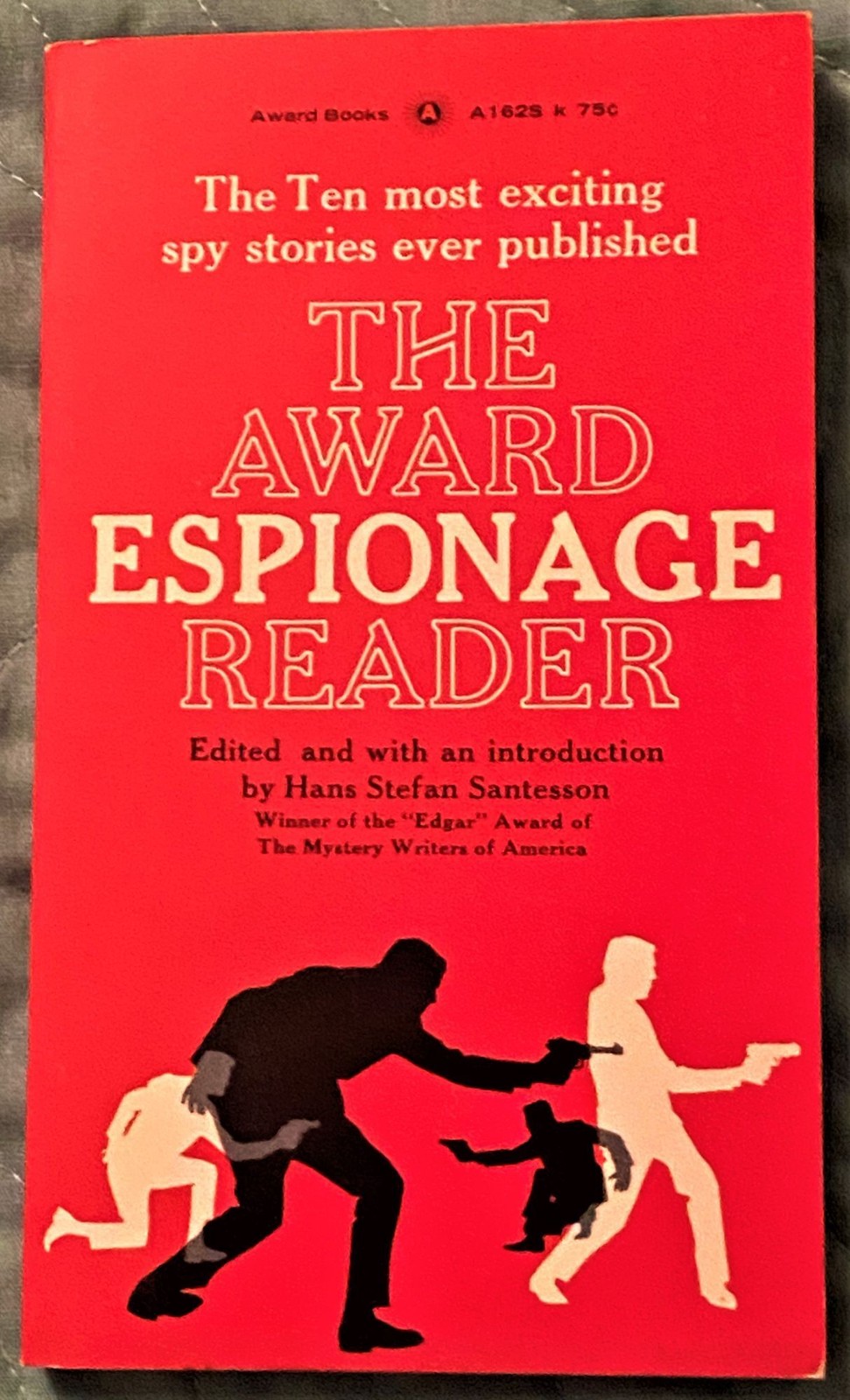 Hans Stefan Santesson, Sax Rohmer Cornell Woolrich / AWARD ESPIONAGE READER
