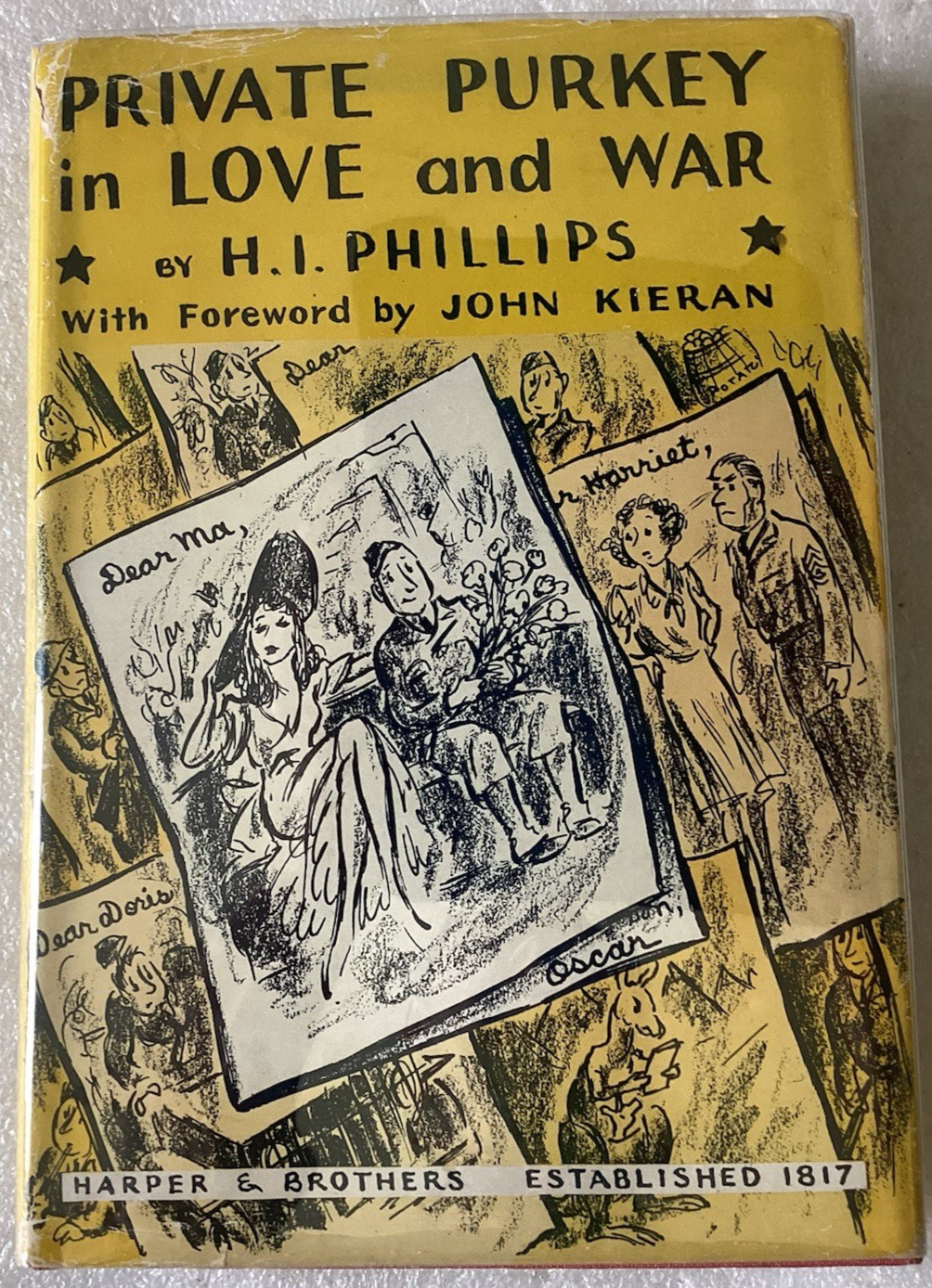 Private Purkey in Love & War by H. I. Phillips/GOOD Harper & Brothers 1942 HC/DJ