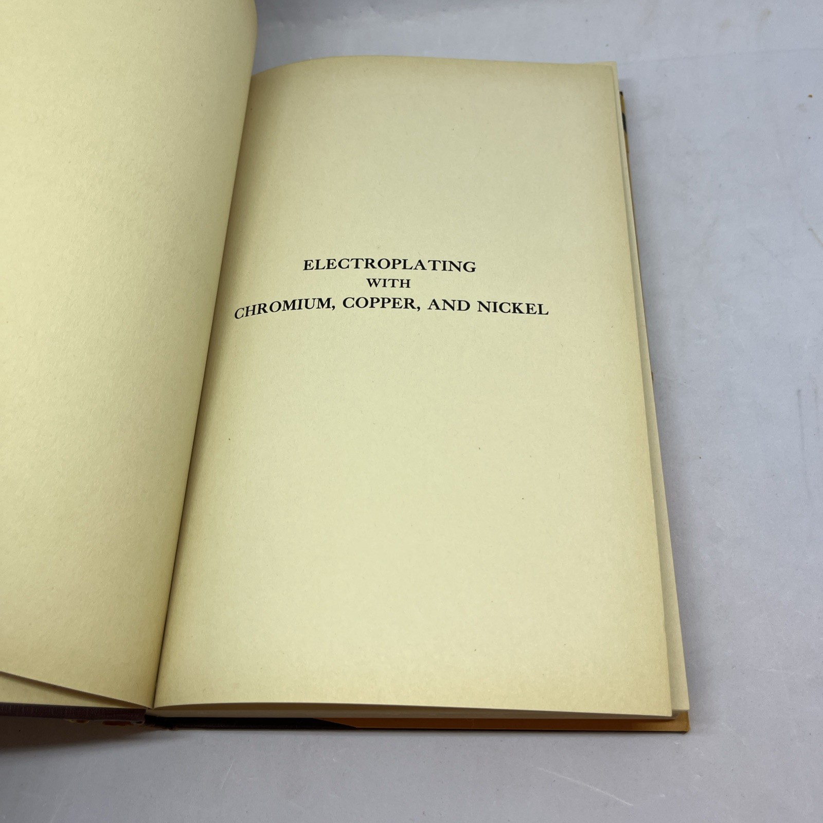 ELECTROPLATING WITH CHROMIUM, COPPER AND NICKEL Benjamin Freeman HCDJ 1931