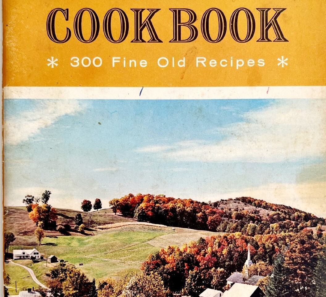 New England Cookbook 1976 Culinary Arts Institute PB 300 Fine Old Recipes E21