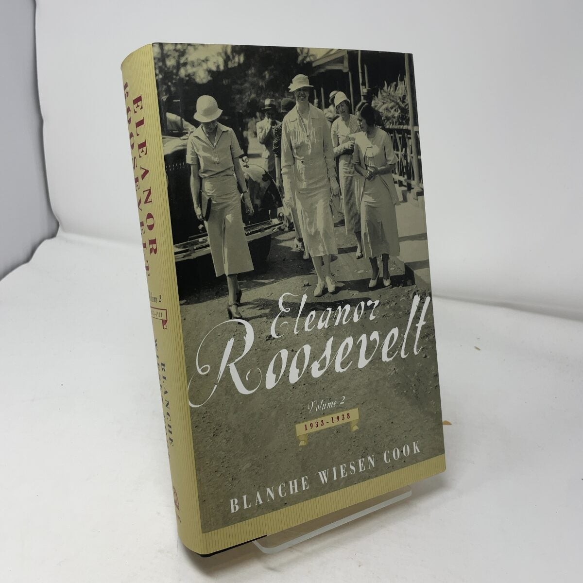 Eleanor Roosevelt by Blanche Wiesen Cook HC First Edition Like New 1999