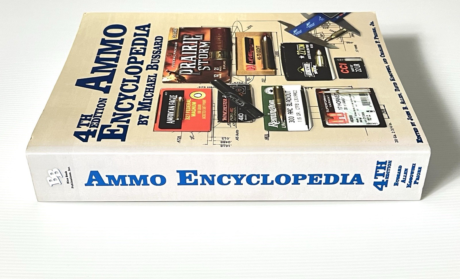Ammo Encyclopedia by Michael Bussard 4th Edition Ammunition Reference PB 2012