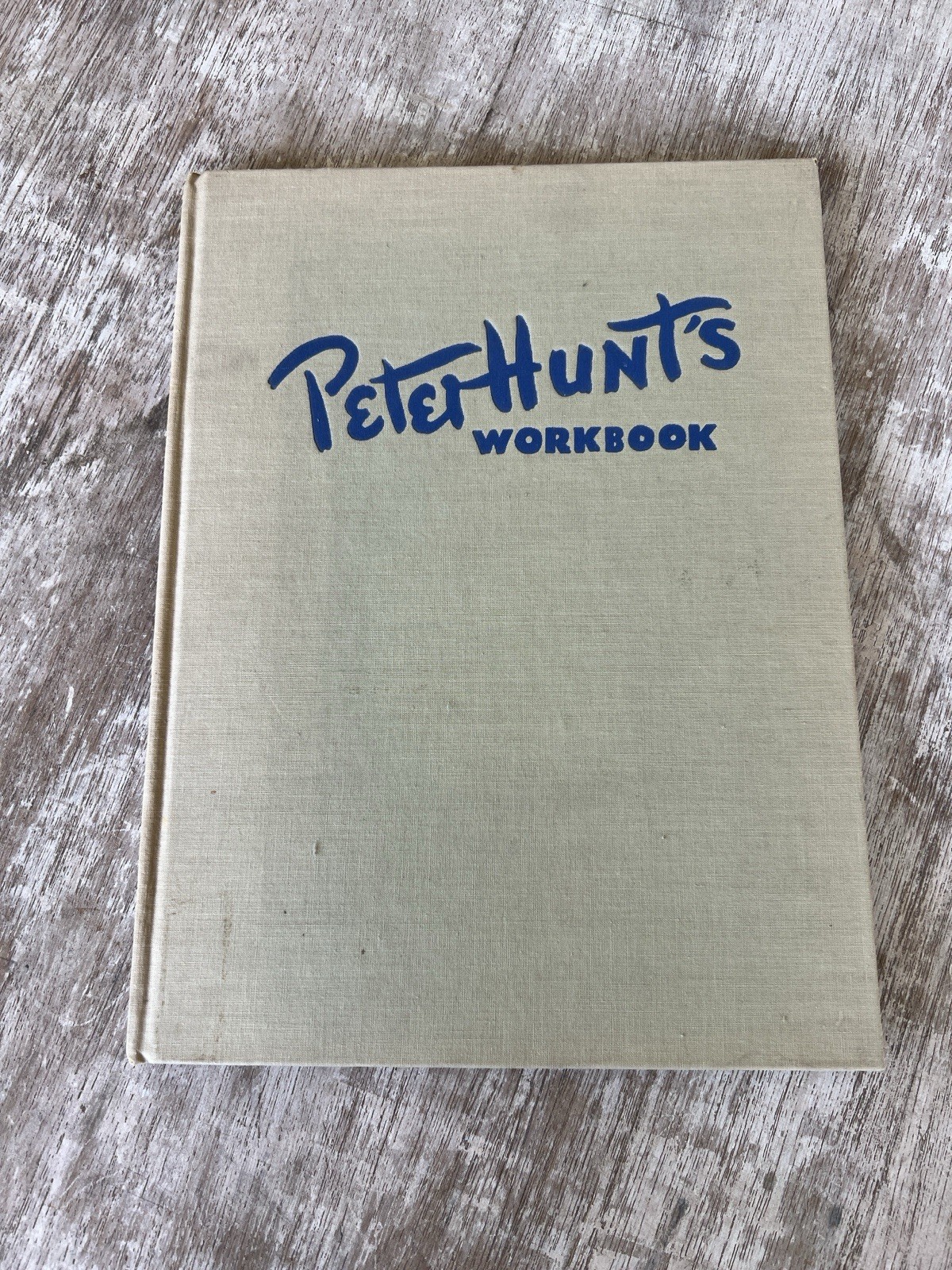 PETER HUNT’S Workbook SIGNED 1945 First Edition Folk Art RARE Text and Pictures