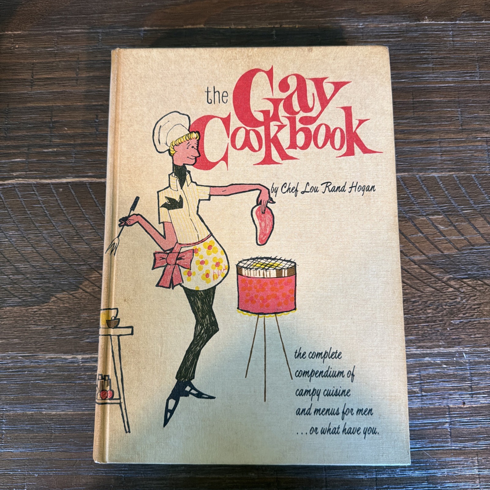 The Gay Cookbook by Chef Lou Rand Hogan – 1st Edition 1965 LGBTQ Landmark Humor
