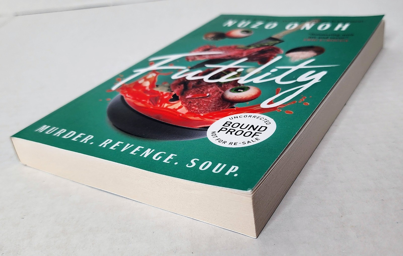 Futility ARC Uncorrected Bound Proof Nuzo Onoh 2025 Horror Rare Advance Copy