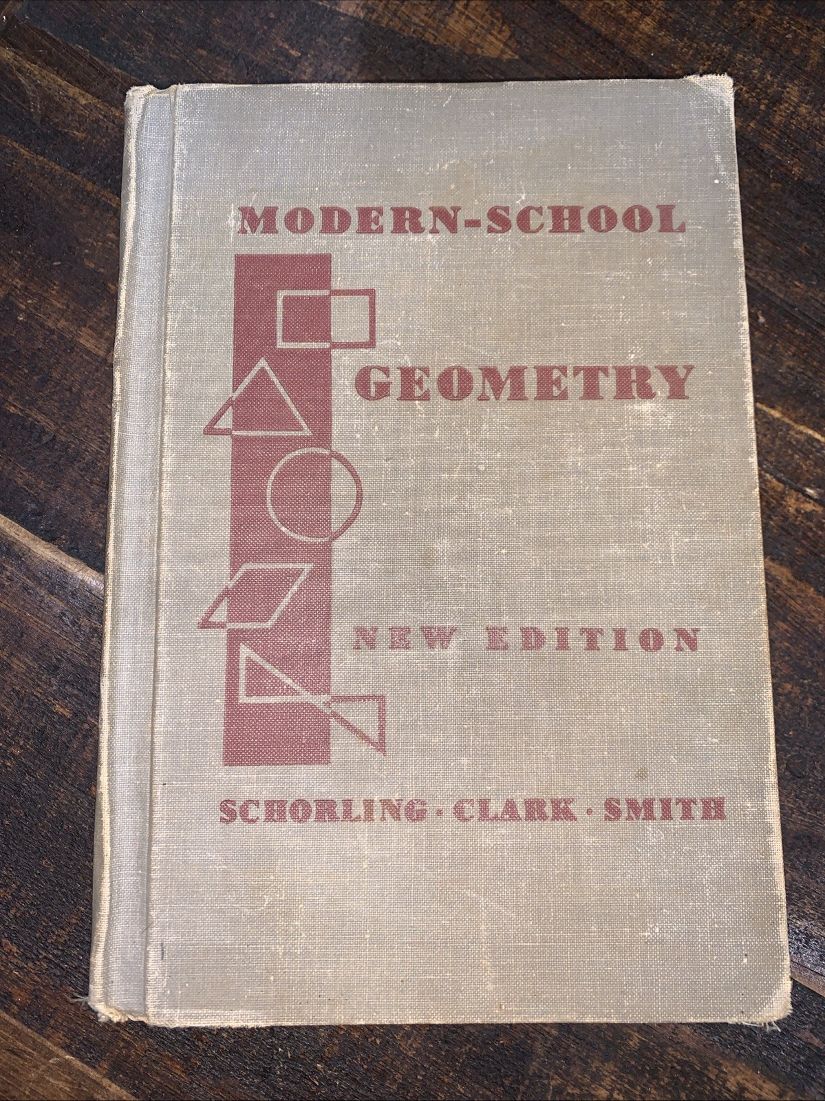 Modern-School Geometry New Edition 1948 Schorling Clark Smith Vintage Math Book