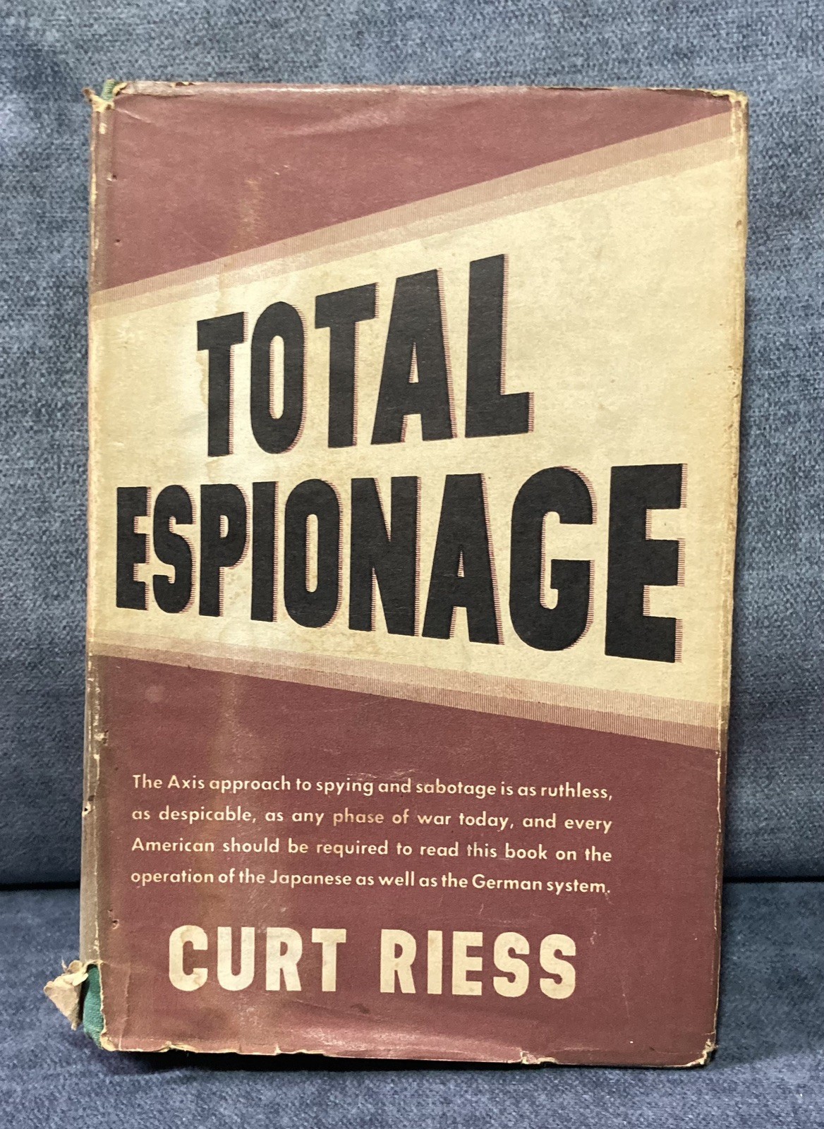 Total Espionage Book by Curt Riess HC 7th Impression 1941 HC With Dust Jacket