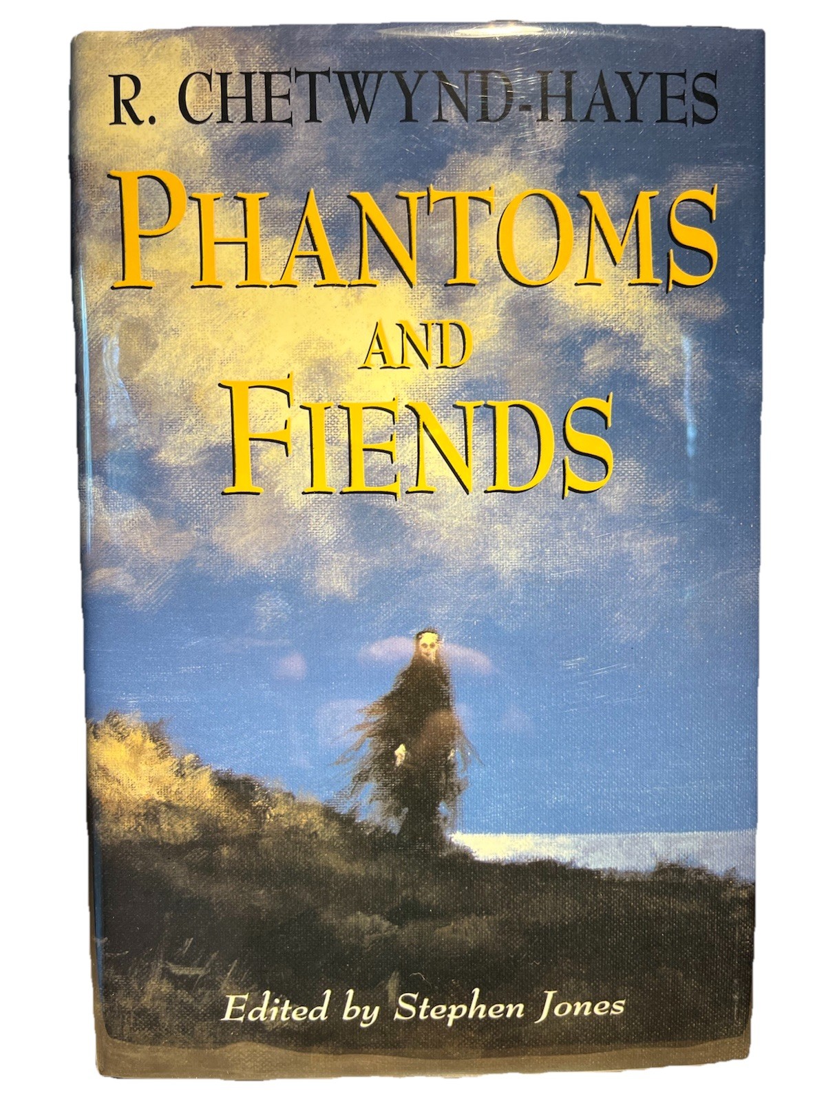Ronald Chetwynd-Hayes~PHANTOMS AND FIENDS 2000 1st Edition/1st Print Fine/Fine