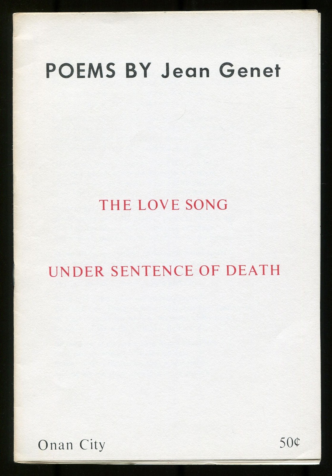 Jean GENET / Poems The Love Song and Under Sentence of Death 1st Edition 1965