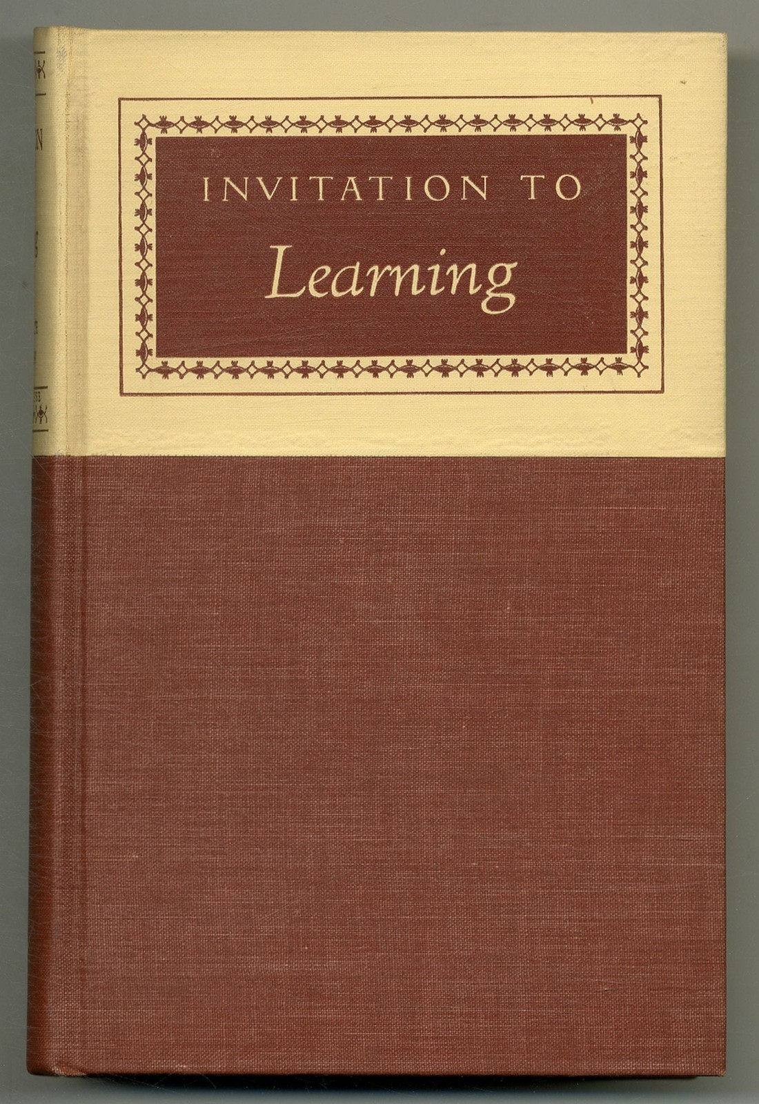 Allen TATE, Mark Van Doren / Invitation to Learning 1st Edition 1941