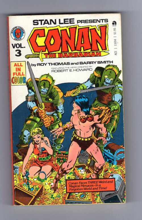 Stan Lee Presents Conan The Barbarian Vol. 3 Roy Thomas and Barry Smith