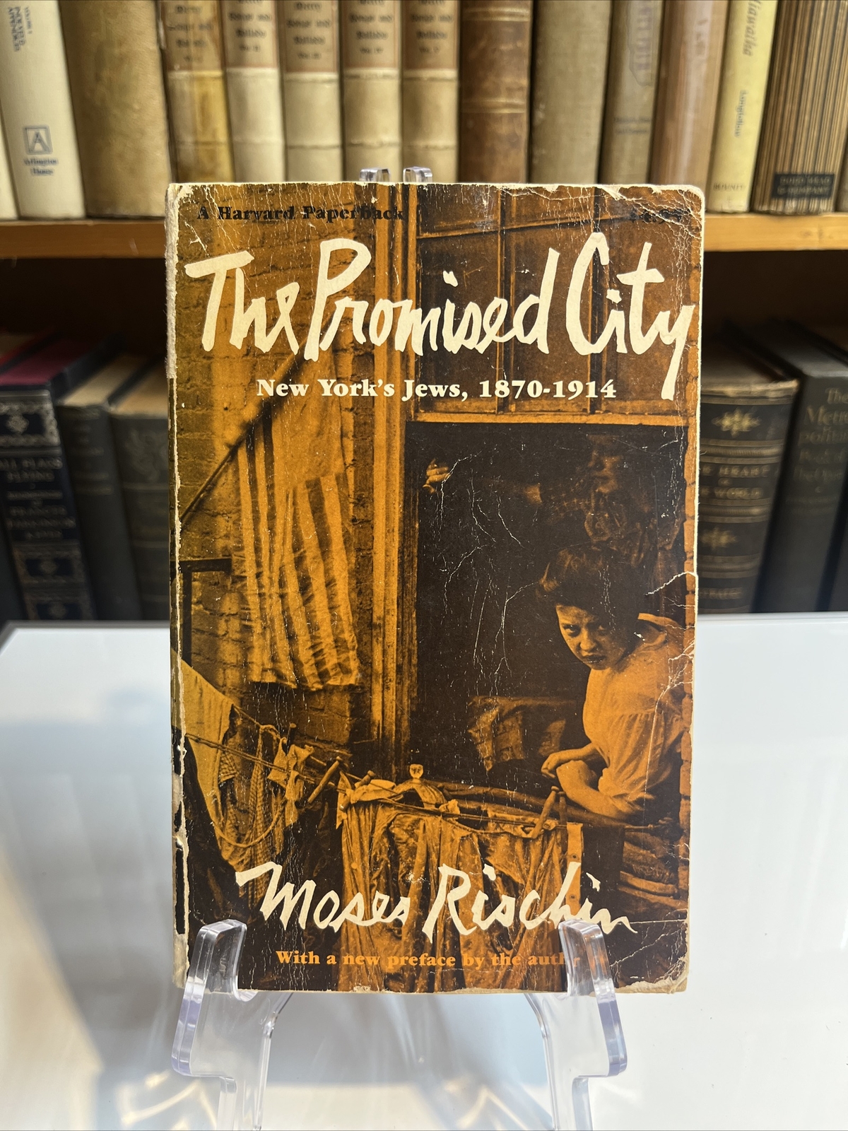 The Promised City: New York’s Jews 1870-1914 Moses Rischin 1977 3rd Print