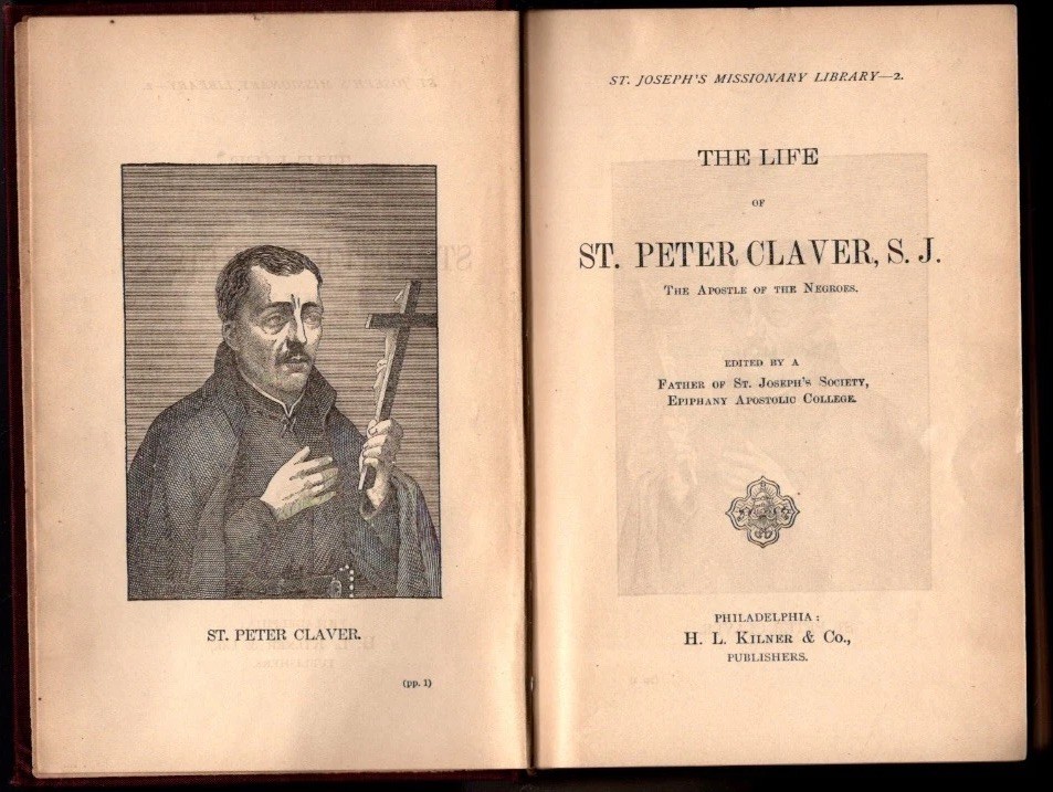 THE LIFE ST. PETER CLAVER, S.J. : The Apostle of the Negroes (1983, Hardcover)