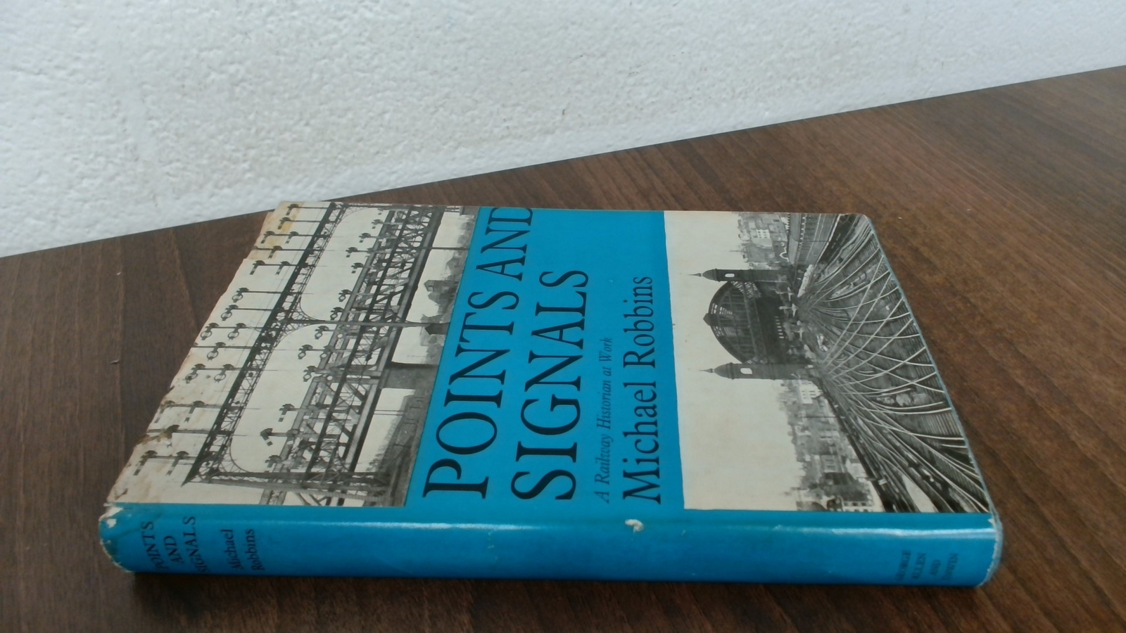 Points And Signals, Michael Robbins, George Allen and Unwin Ltd,