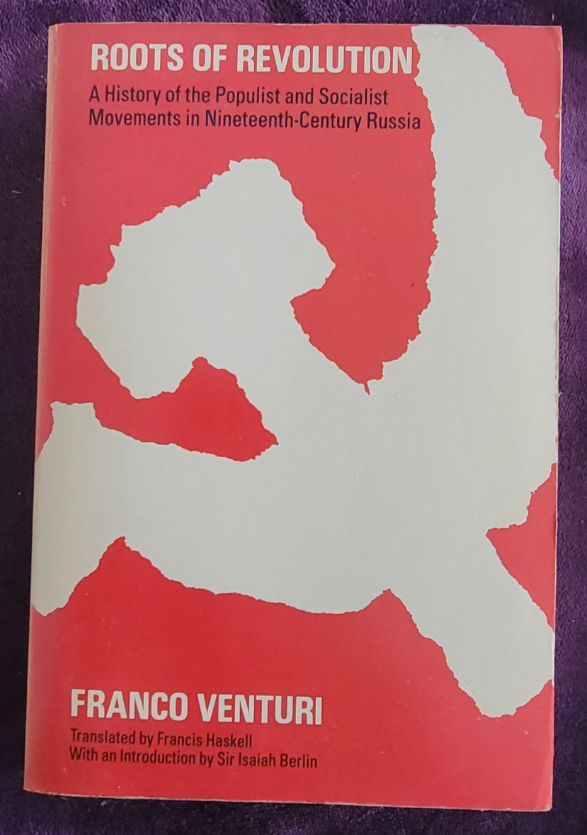 Roots of Revolution Populist Socialist Movements Russia ~ Franco Venturi 1960 PB