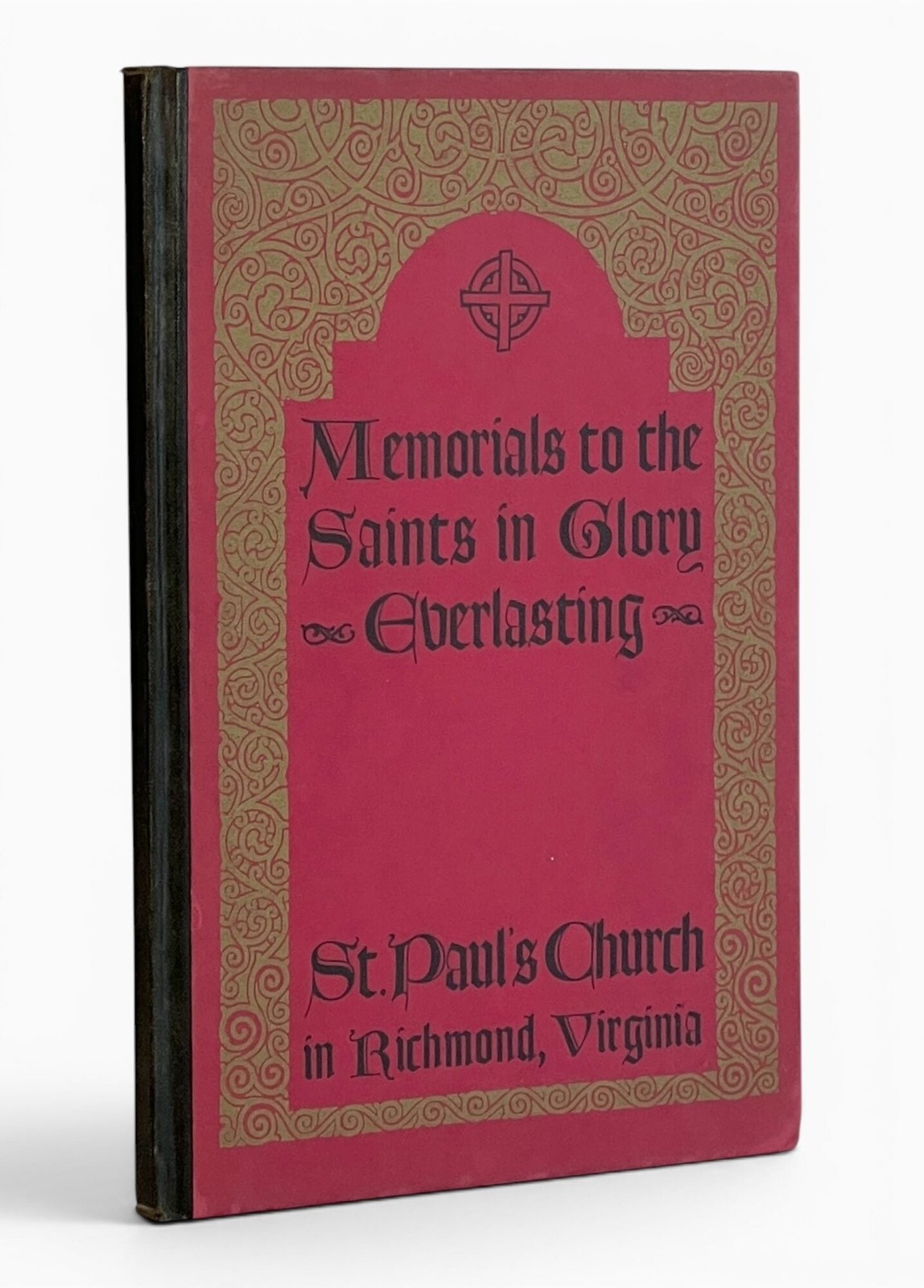 E Griffith Dodson / St Paul’s Church Richmond Virginia Signed 1st Edition 1950