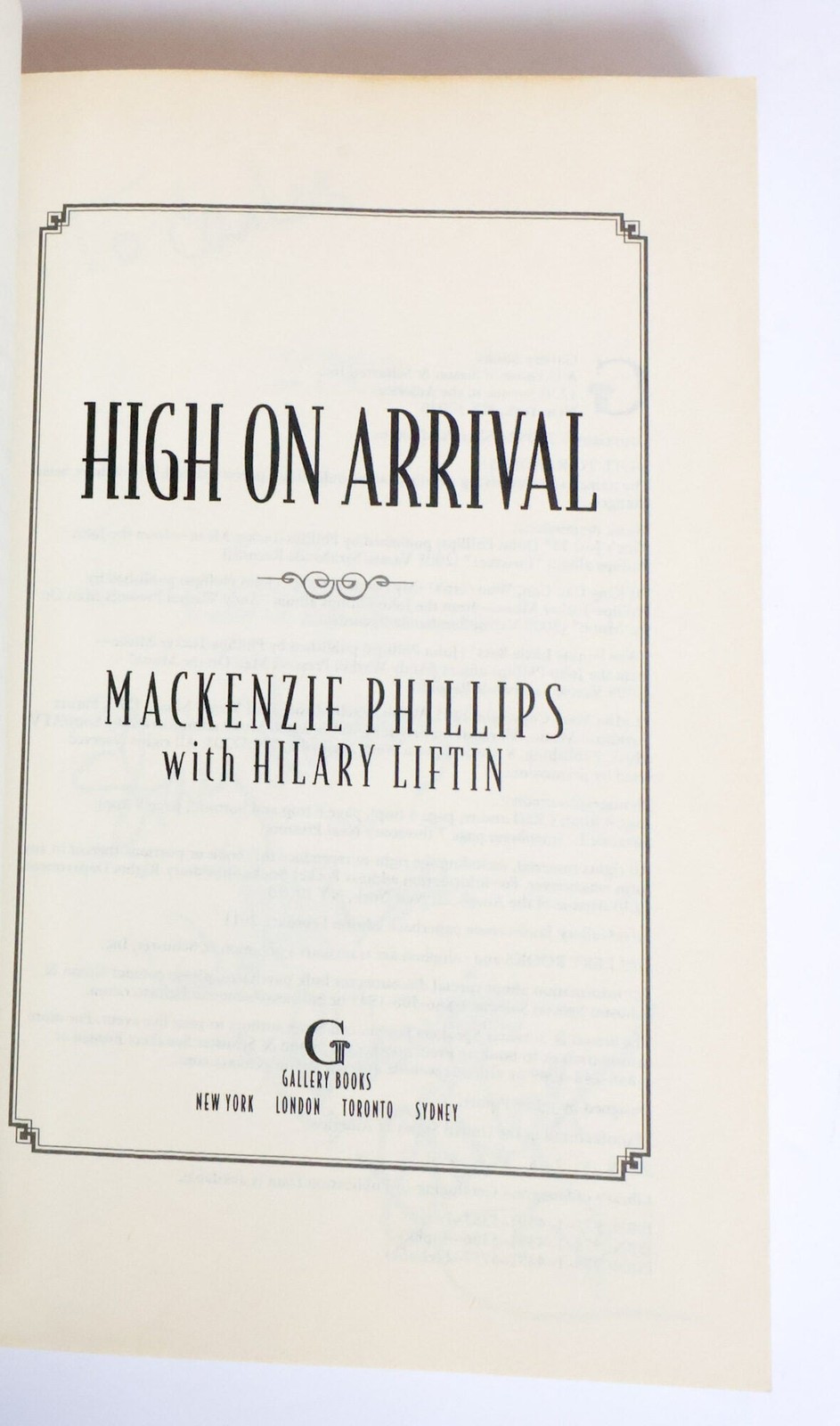 Mackenzie Phillips / HIGH ON ARRIVAL Inscribed Signed 1st Edition 2009
