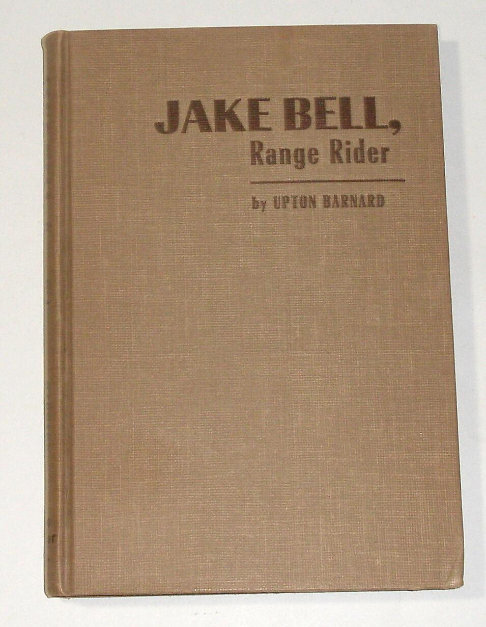 JAKE BELL – RANGE RIDER / UPTON BARNARD – HB/DJ 1st Ed 1954 – GOOD+