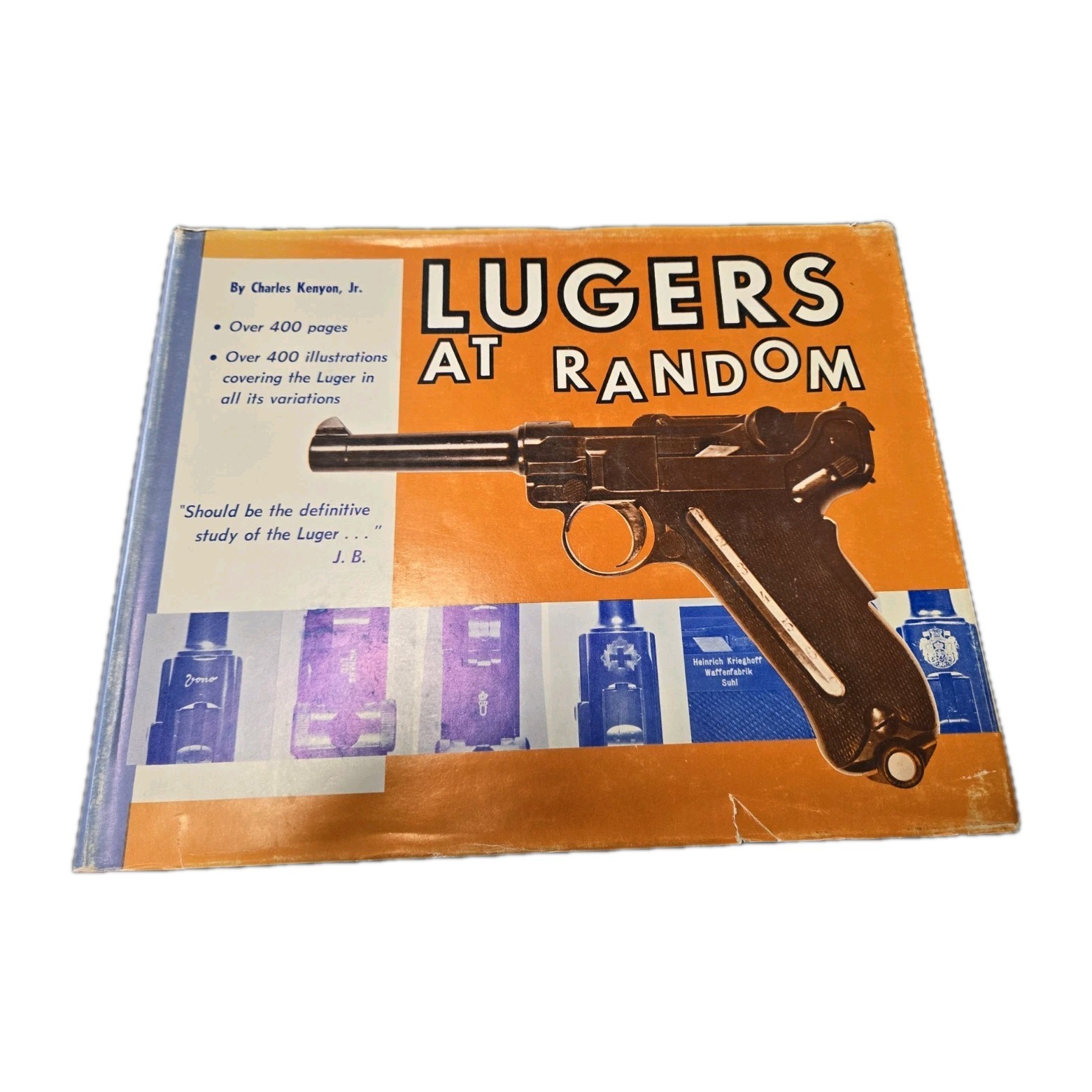 Lugers At Random by Charles Kenyon 1st Printing HC Book 1969 Handgun Press