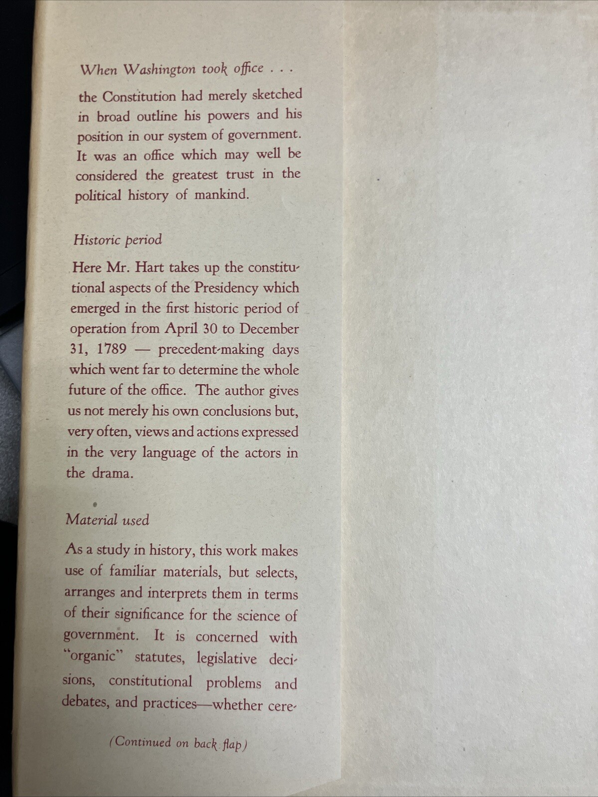 The American Presidency in Action 1789 by James Hart (HC/DJ) First Printing