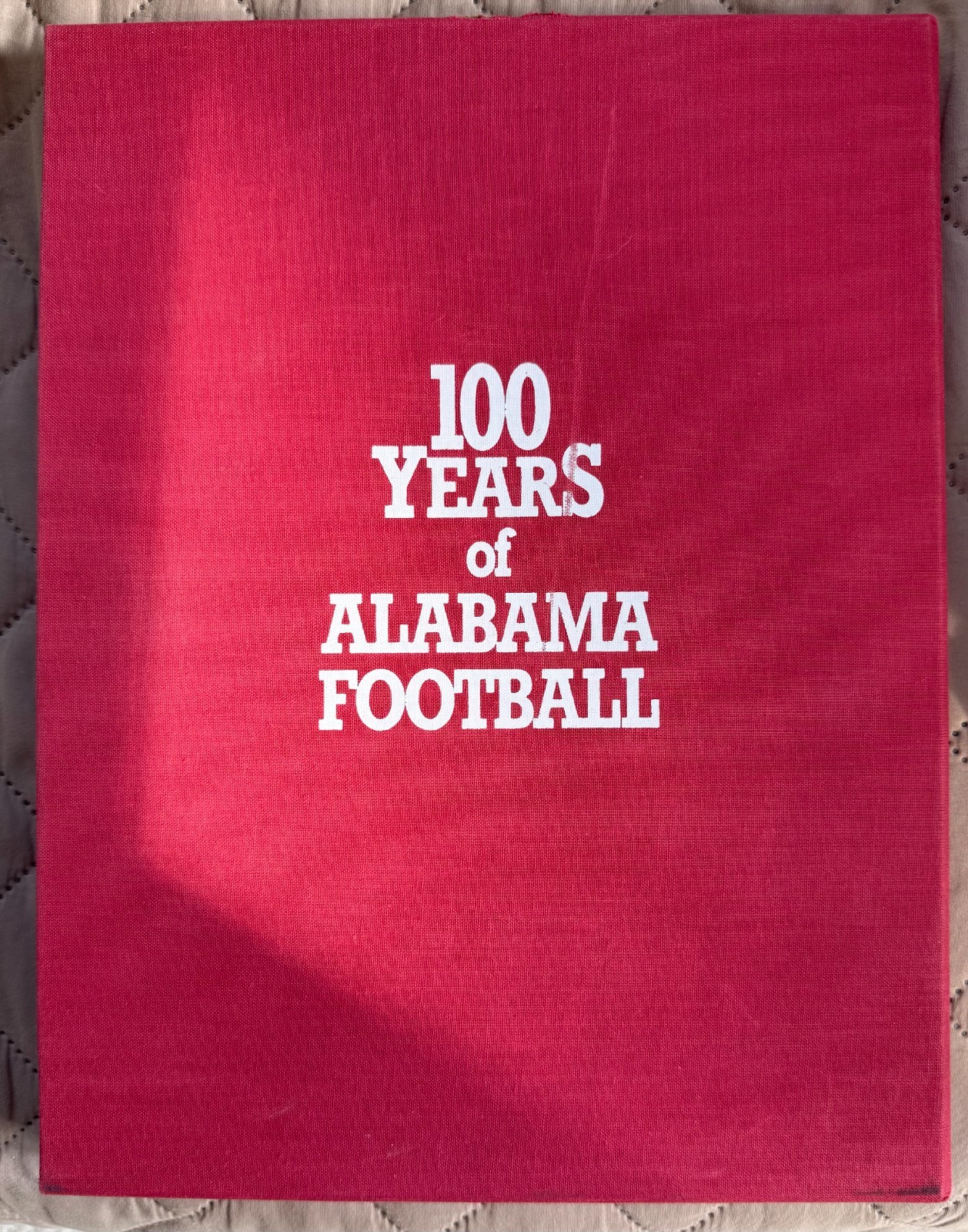 100 Years of Alabama Football: Century of Champions 1892-1992 Limited Ed Signed