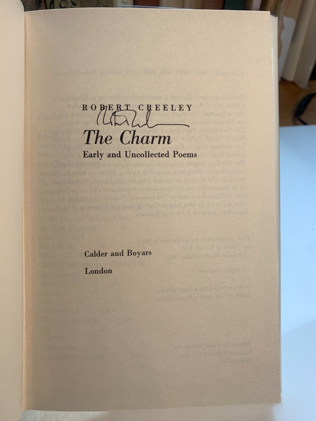 Robert CREELEY / The Charm Early and Uncollected Poems Signed 1st Edition 1971