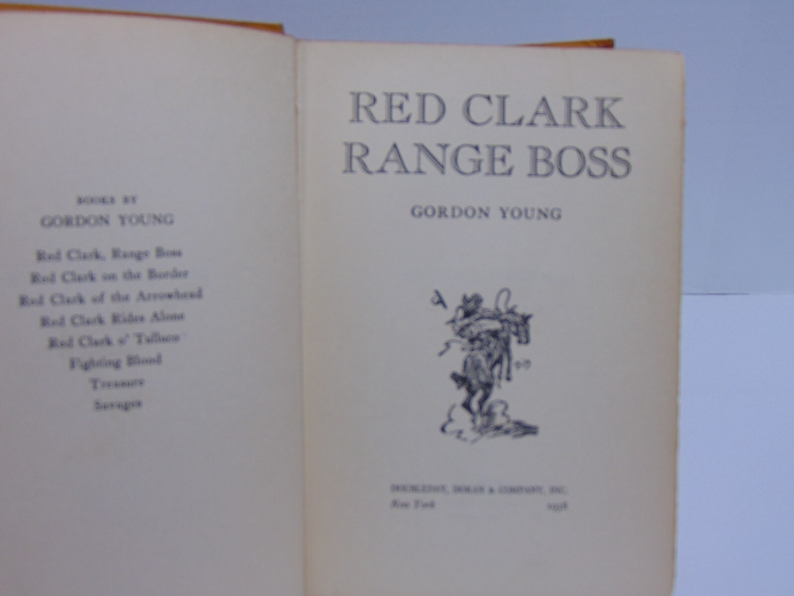Red Clark, Range Boss by Gordon Young (1938, Hardcover) Stated 1st Edition