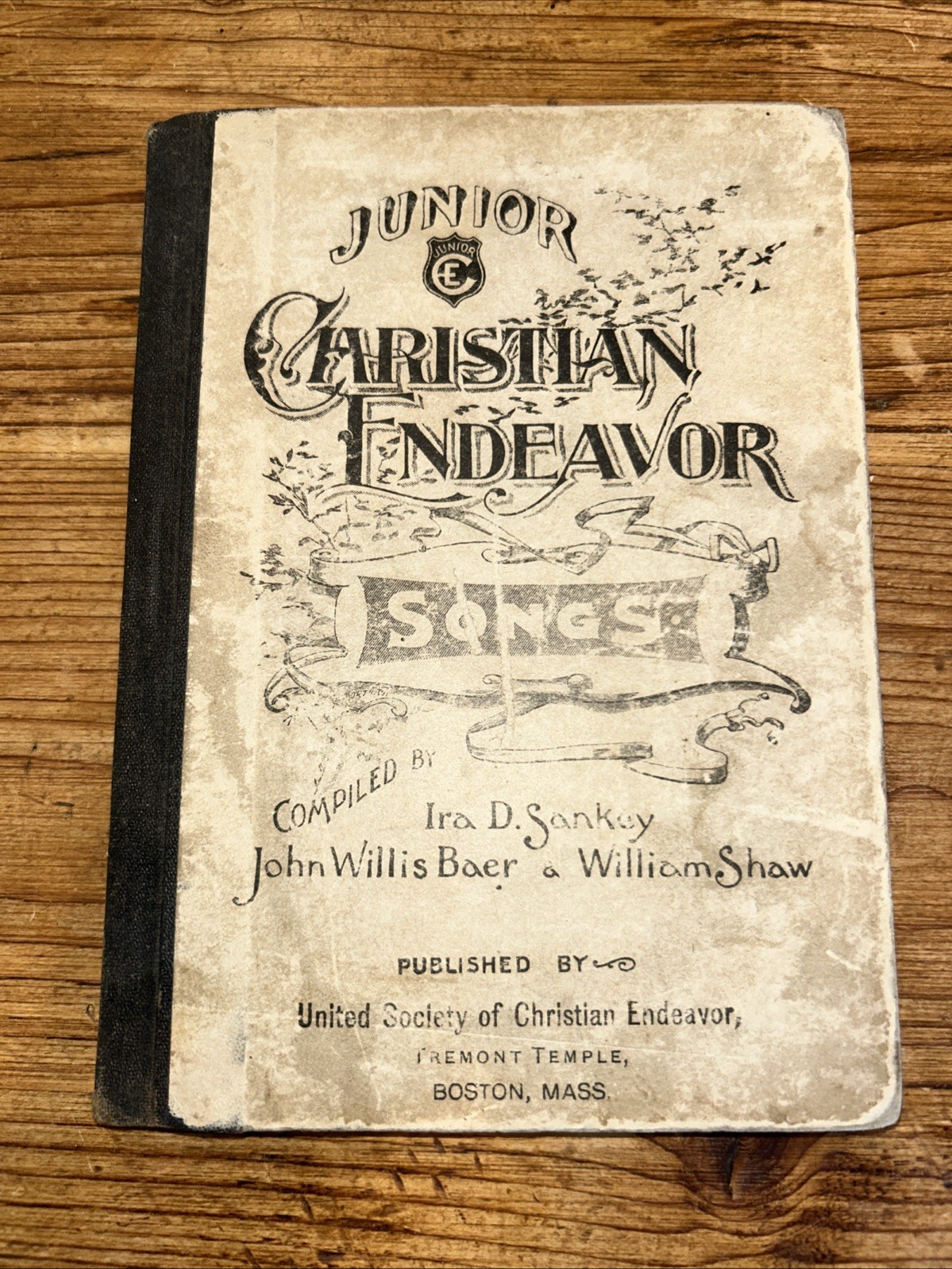 Antique Junior Christian Endeavor Songs Compiled by Sankey, Baer, and Shaw 1893