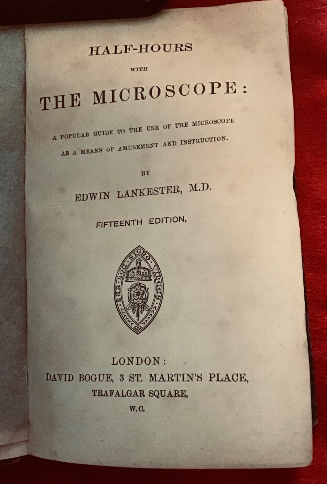 Half Hours With the Microscope 15th edition Dr. Lankester, MD