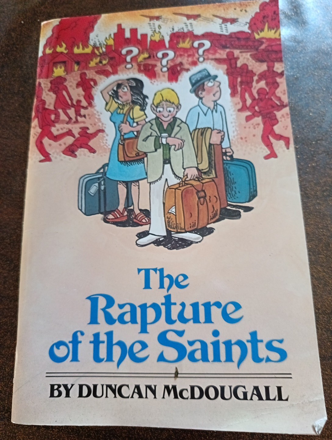 The Rapture Of The Saints By Duncan McDougall, M.A. 1998 Edition