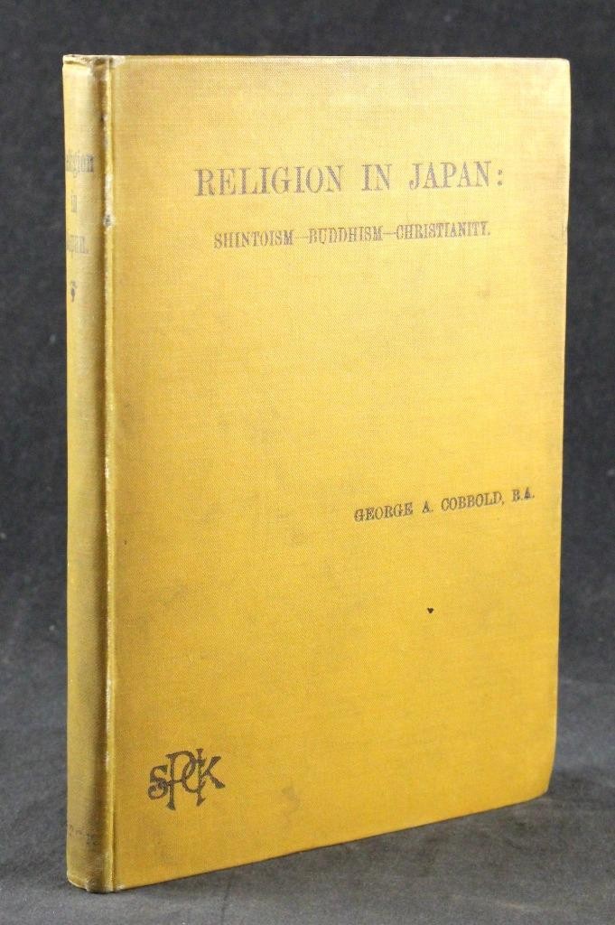 1905 COBBOLD RELIGION in JAPAN SHINTOISM BUDDHISM CHRISTIANITY ILLUSTRATED 1st